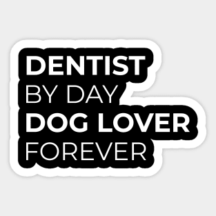 Dentist Sticker